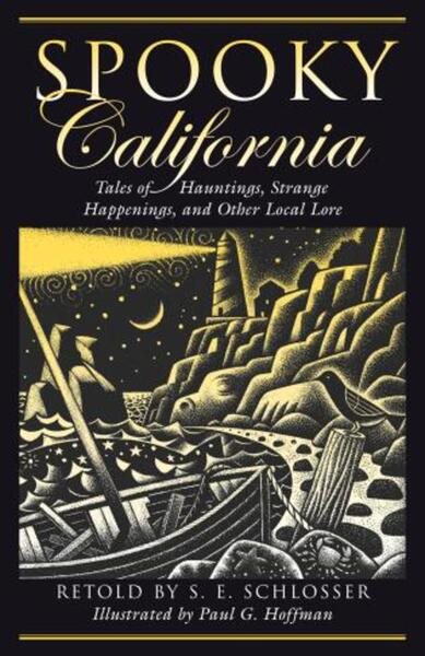 Spooky California: Tales of Hauntings, Strange Happenings, and Other Local Lore cover