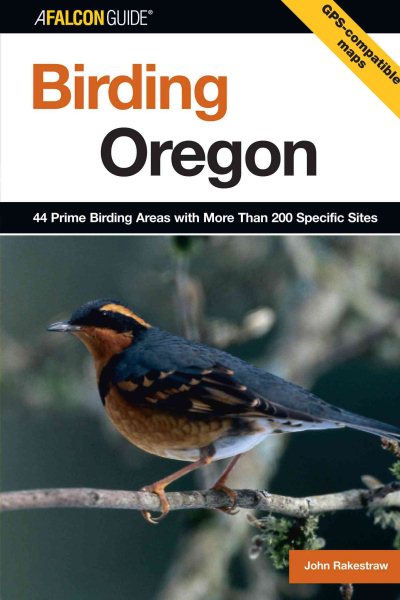 Birding Oregon: 44 Prime Birding Areas with More Than 200 Specific Sites (Birding Series) cover