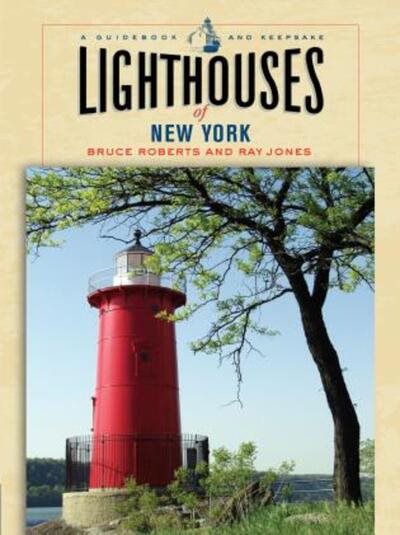 Lighthouses of New York: A Guidebook and Keepsake (Lighthouse Series) cover