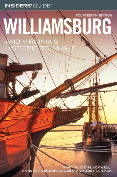 Insiders' Guide to Williamsburg and Virginia's Historic Triangle, 14th (Insiders' Guide Series) cover
