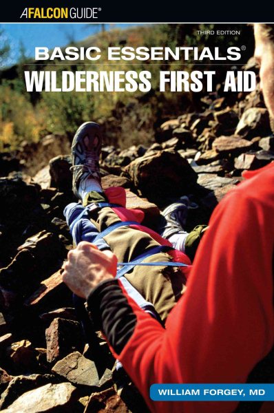 Basic Essentials® Wilderness First Aid, 3rd (Basic Essentials Series) cover