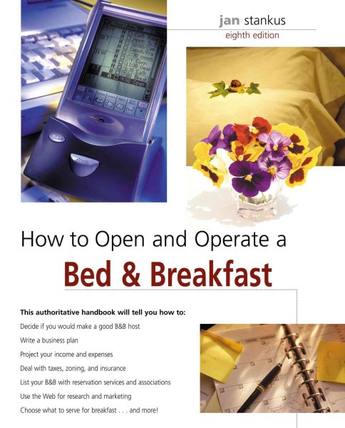 How to Open and Operate a Bed & Breakfast, 8th (Home-Based Business Series)