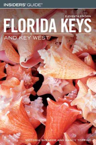Insiders' Guide® to the Florida Keys and Key West, 11th (Insiders' Guide Series)