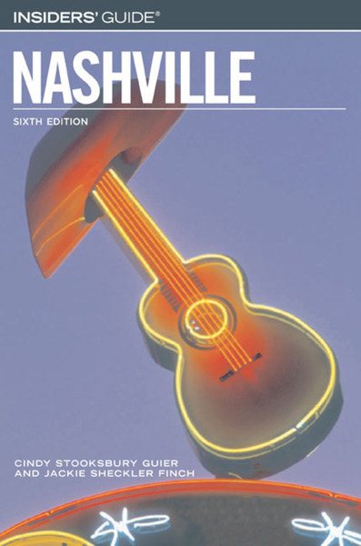 Insiders' Guide to Nashville, 6th (Insiders' Guide Series) cover