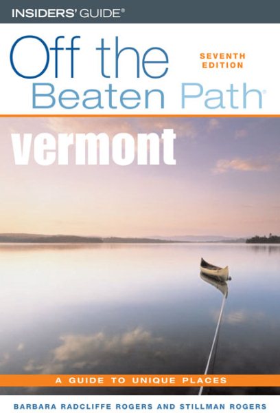 Vermont Off the Beaten Path, 7th (Off the Beaten Path Series) cover