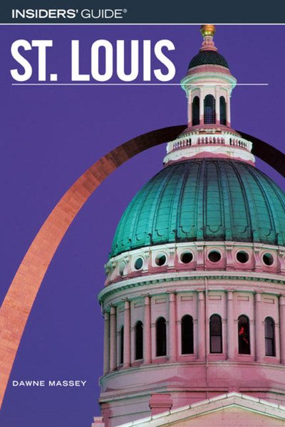 Insiders' Guide to St. Louis, 3rd (Insiders' Guide Series) cover
