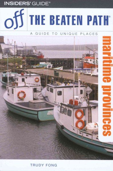 Maritime Provinces Off the Beaten Path, 6th (Off the Beaten Path Series) cover