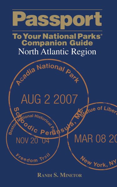 Passport To Your National Parks® Companion Guide: North Atlantic Region (Passport Series) cover