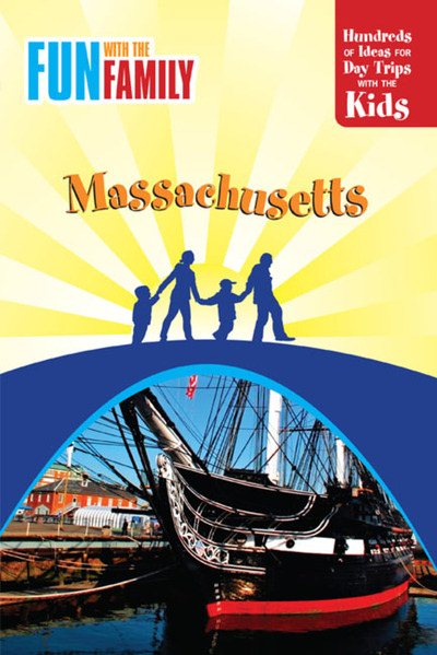 Fun with the Family Massachusetts, 6th (Fun with the Family Series) cover