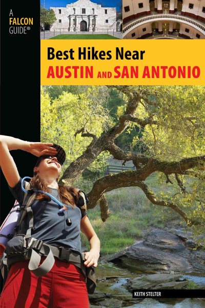 Best Hikes Near Austin and San Antonio (Best Hikes Near Series) cover
