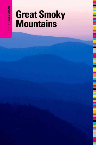 Insiders' Guide® to the Great Smoky Mountains (Insiders' Guide Series) cover