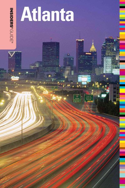 Insiders' Guide® to Atlanta (Insiders' Guide Series) cover