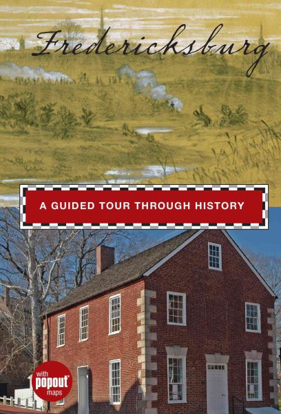 Fredericksburg: A Guided Tour through History (Timeline) cover