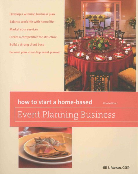 How to Start a Home-Based Event Planning Business, 3rd (Home-Based Business Series) cover