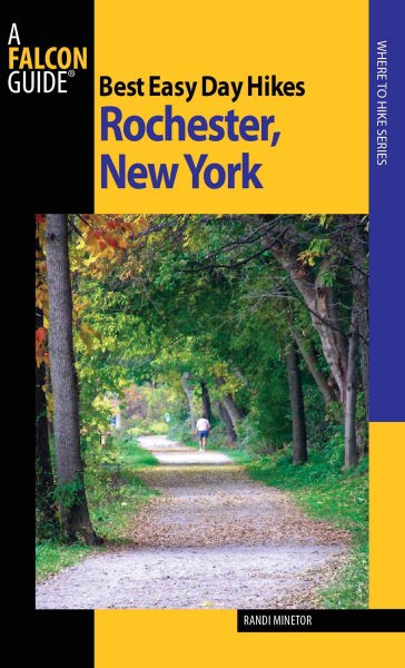 Best Easy Day Hikes Rochester, New York (Best Easy Day Hikes Series) cover