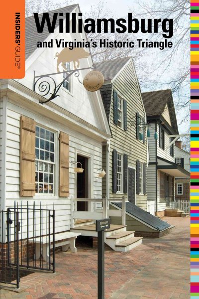 Insiders' Guide to Williamsburg and Virginia's Historic Triangle cover