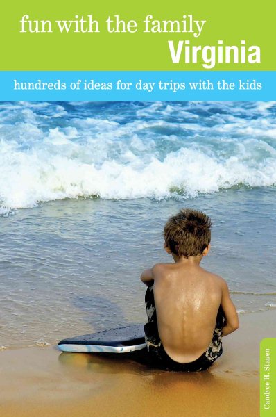 Fun with the Family Virginia, 8th: Hundreds of Ideas for Day Trips with the Kids (Fun with the Family Series) cover