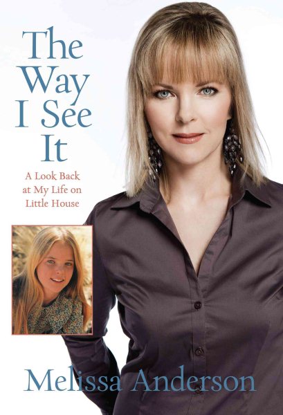 The Way I See It: A Look Back at My Life on Little House cover