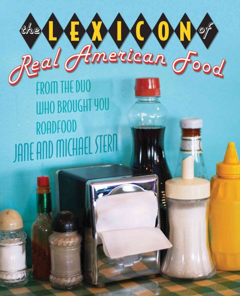 The Lexicon of Real American Food cover