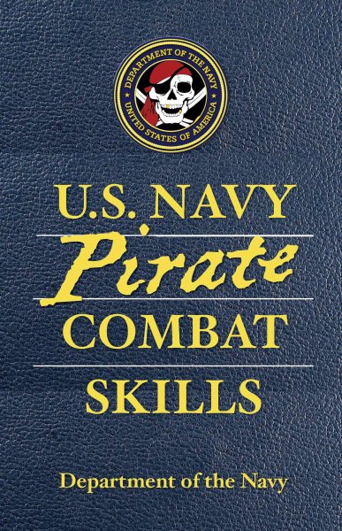 U.S. Navy Pirate Combat Skills cover
