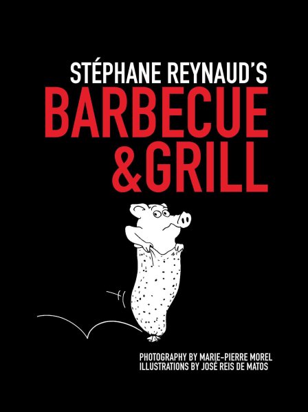 Stephane Reynaud's Barbecue & Grill cover