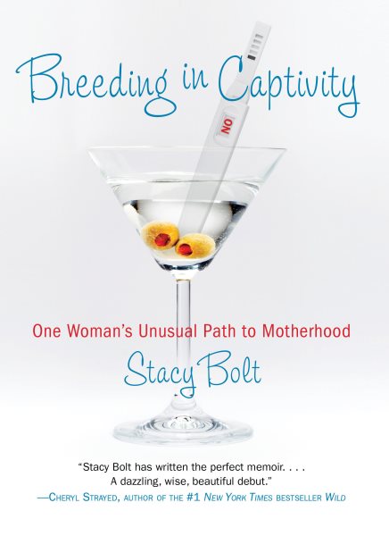 Breeding in Captivity: One Woman's Unusual Path to Motherhood cover