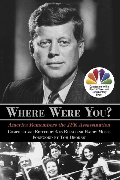 Where Were You?: America Remembers The JFK Assassination cover