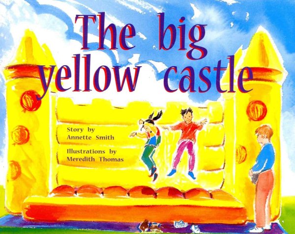 Rigby PM Plus: Individual Student Edition Yellow (Levels 6-8) The Big Yellow Castle cover