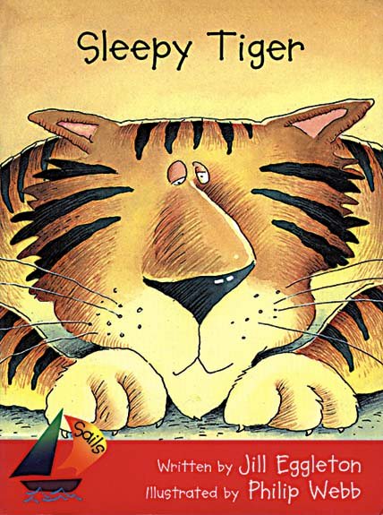 Rigby Sails Emergent: Student Reader Sleepy Tiger cover