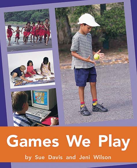 Games We Play: Individual Student Edition Orange (Levels 15-16) (Rigby PM Plus) cover