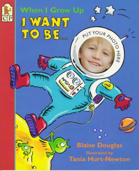 When I Grow Up, I Want to Be . . . cover