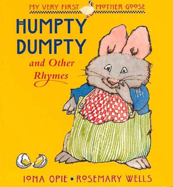 Humpty Dumpty: and Other Rhymes (My Very First Mother Goose) cover