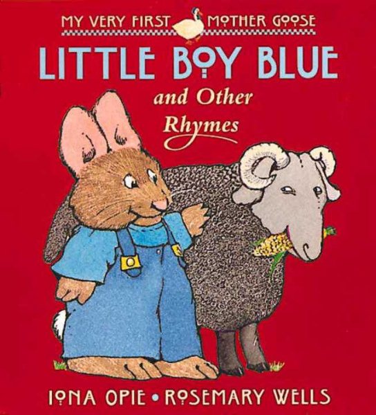 Little Boy Blue: and Other Rhymes (My Very First Mother Goose) cover