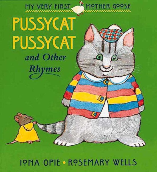 Pussycat Pussycat: And Other Rhymes