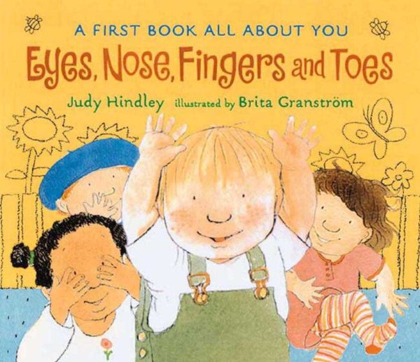Eyes, Nose, Fingers, and Toes: A First Book All About You cover