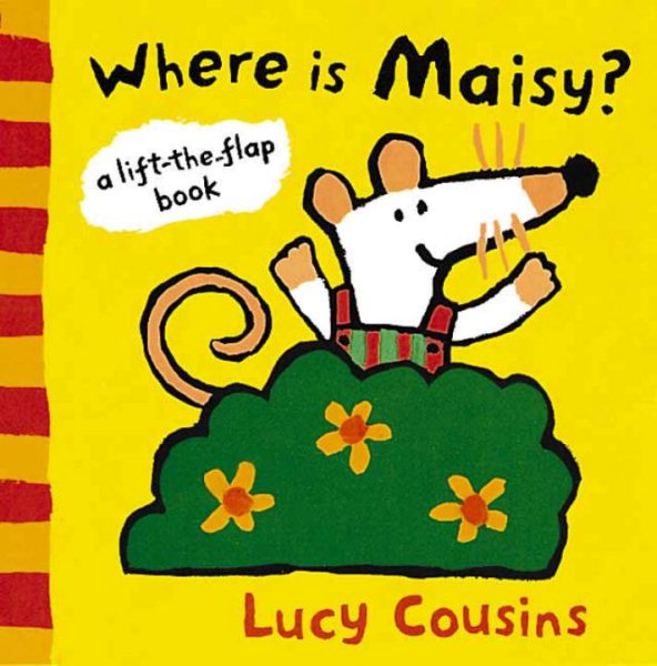 Where Is Maisy?: A Lift-the-Flap Book cover