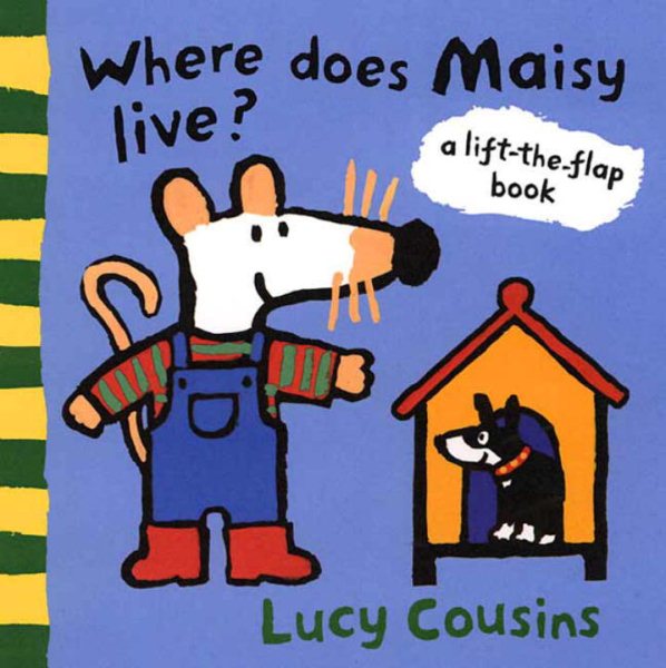 Where Does Maisy Live?: A Lift-the-Flap Book cover