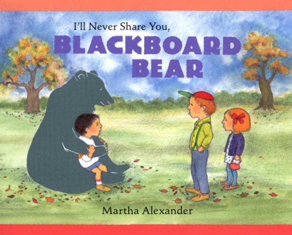I'll Never Share You, Blackboard Bear cover