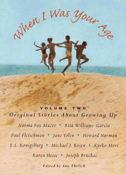 When I Was Your Age, Volume Two: Original Stories About Growing Up cover