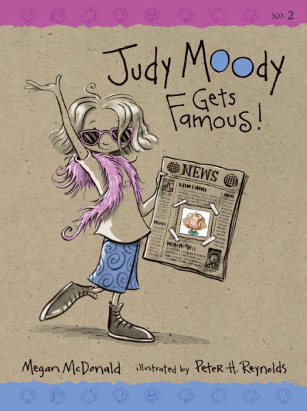 Judy Moody Gets Famous! (Judy Moody, Book 2) cover