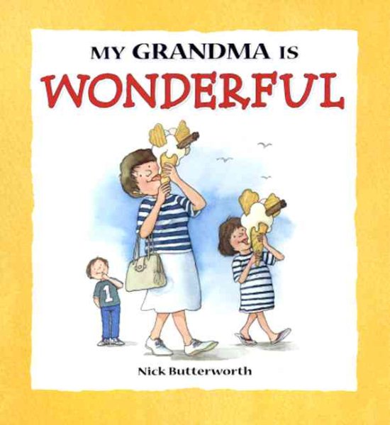 My Grandma Is Wonderful (My Relative Series) cover