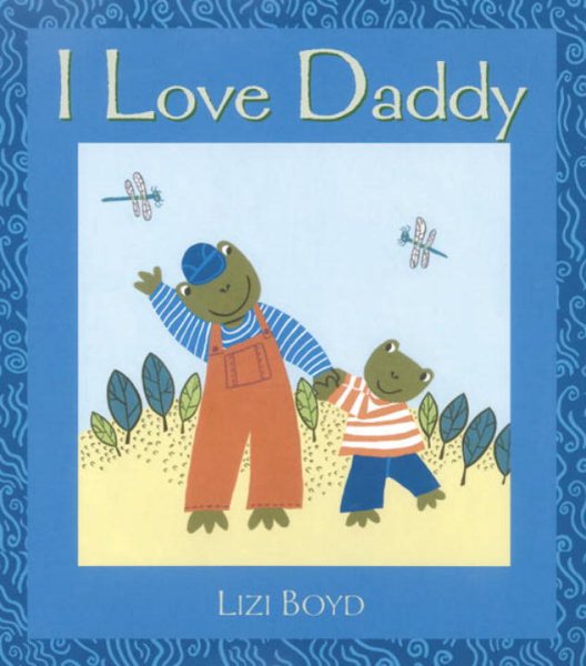 I Love Daddy: Super Sturdy Picture Books cover