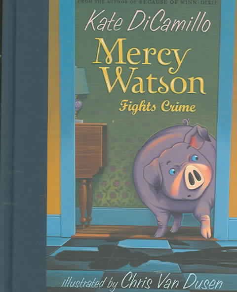 Mercy Watson Fights Crime cover