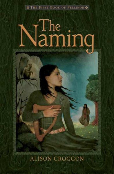 The Naming: The First Book of Pellinor (Pellinor Series) cover