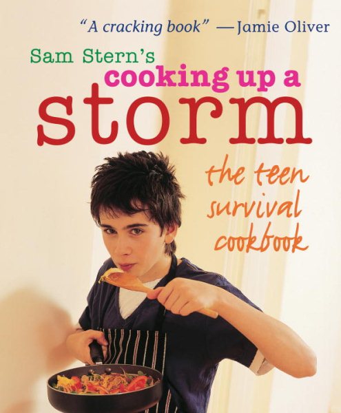 Cooking Up a Storm: The Teen Survival Cookbook cover