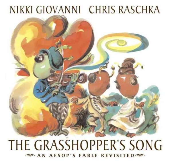 The Grasshopper's Song: An Aesop's Fable Revisited cover