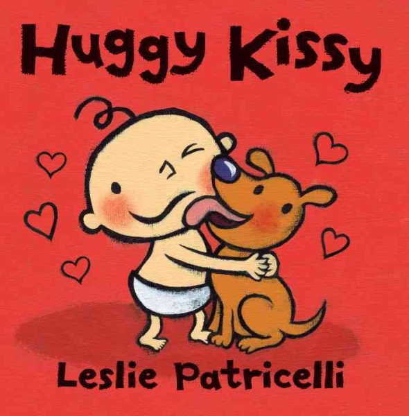 Huggy Kissy (Leslie Patricelli board books) cover