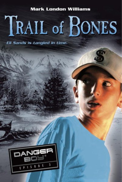 Trail of Bones: Danger Boy Episode 3 cover