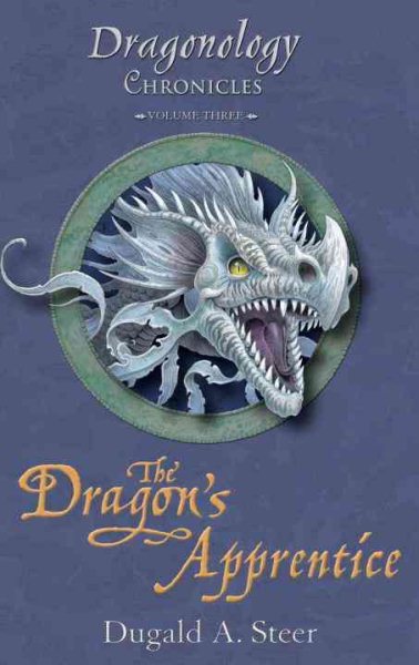 The Dragon's Apprentice: The Dragonology Chronicles Volume 3 (Ologies) cover