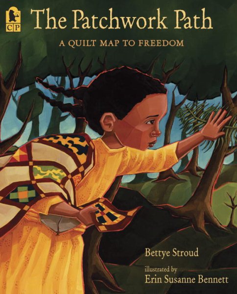 The Patchwork Path: A Quilt Map to Freedom cover